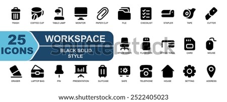 25 workplace icons.solid black style.contains document,checklist,task,stapler,stationery,tape,cutter,office chair,usb,flash disk,office table,desk.

