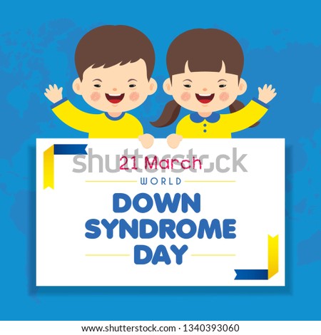 21 march - World Down Syndrome Day. Cartoon down syndrome children and world map. Down Syndrome Awareness vector illustration.