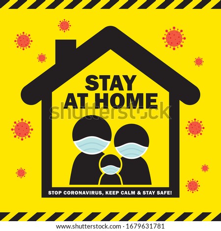 Covid-19 coronavirus quarantine campaign of stay at home flat design. Cartoon stick figure family wearing medical face mask stay home pictogram. Stop coronavirus, keep calm & stay safe illustration.