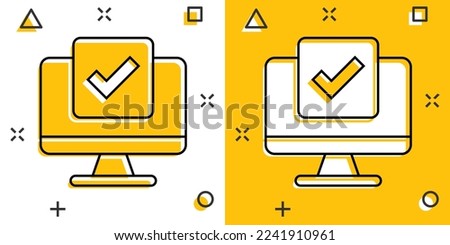 Computer check mark icon in comic style. Survey approval cartoon vector illustration on white isolated background. Confirm splash effect business concept.