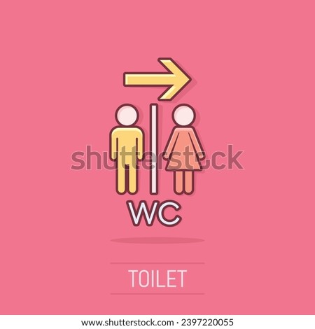 Vector cartoon WC, toilet icon in comic style. Men and women restroom sign illustration pictogram. WC business splash effect concept.