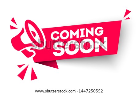 Modern red vector banner ribbon coming soon with megaphone. Web element.