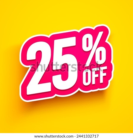 Bold Pop Up Text 25 Percent Off