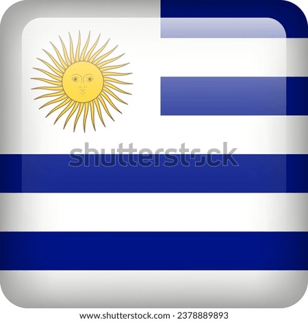 3d vector Uruguay flag glossy button. Uruguayan national emblem. Square icon with flag of Uruguay