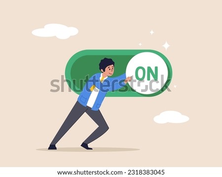 Setting or preference concept. Turn on switch, paradigm shift or change to be better status, start or begin business, smart businessman push setting button switch to on position.