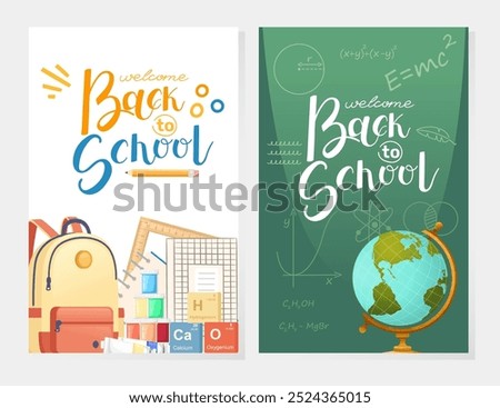 Welcome Back to school banner. Hand written text with backpack schoolbag, books, ruler and globe educational elements. Vector illustration. Vertical poster