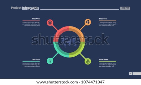 Pie chart with four elements. Infographic circle, option diagram, layout. Creative concept for infographics, presentation, project, report. Can be used for topics like business, management, planning.