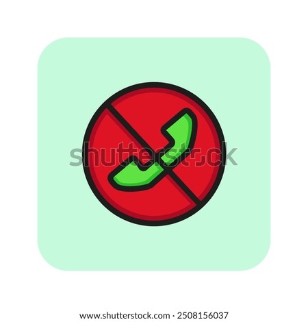 Rejected call line icon. Phone and prohibiting sign. Rejection concept. Can be used for topics like app design, smartphone interface, notification