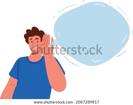 Young man smiles and holds his hand near his ear.Guy listening or hearing carefully to content in speech bubble.Hints, additional information.Vector flat illustration.