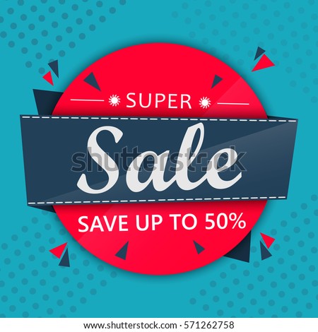Super Sale poster, banner. Big sale, clearance. 50% off. Vector illustration.