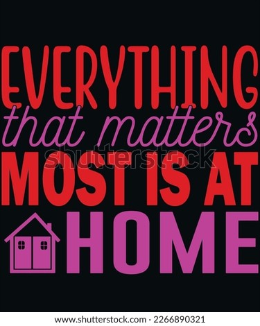 everything that matters most at home