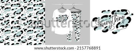 Seamless pattern and illustration set with leopard spots and lettering You can be everything. Aesthetic design pajamas, background for apparel, room decor, tee prints, fabric design, wrapping