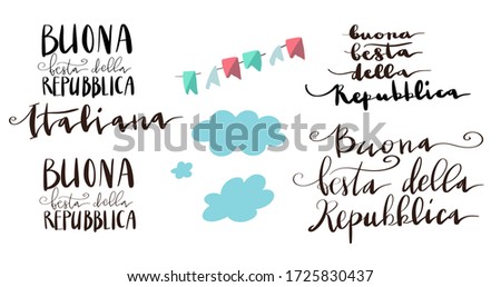 Buona Festa Della Repubblica Italiana. Translation: Happy Italian Republic Day. Handwritten lettering for Italian National Day.