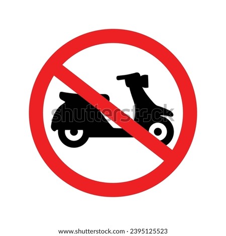 No Scooter Allowed Sign. No motorcycle Sign Or No Parking Sign. No motorbike Prohibit Icon. Moped Access Forbidden