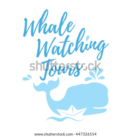 Whale watching tours logo in handwritten style with text, blue whale silhouette, splashes and paper ship. Vector illustration isolated on white background.