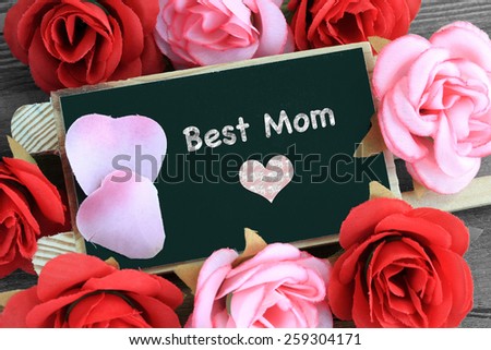 chalkboard sign showing the message of best mom