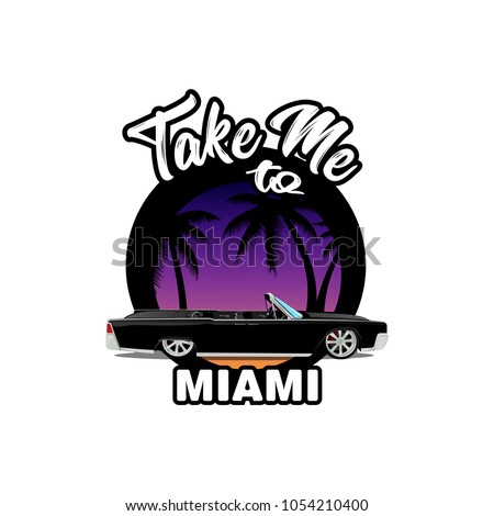 Ganster car with palms beach sun. Take me to Miami automotive travel illustration. Summer modern T-shirt print with cabriolet and sunset on the background. Criminal gangsta style poster