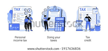 Years tax bill abstract concept vector illustration set. Personal income taxation and tax credit, online IRS form, bank account, budget planning calculator, bill payment abstract metaphor.