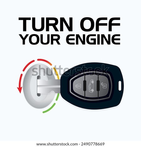 Turn Off Your Engine. Switch Off Your Engine. Signage Key Vector design element, Do Not Switch On Engine Symbol, Isolate On White Background Icon, press the start, stop button to stop the engine