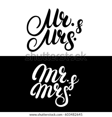 Set of Mr and Mrs hand written lettering. Mister and Missis for wedding and invitation card. Traditional wedding words. Isolated on white background. Vector illustration. Сток-фото © 