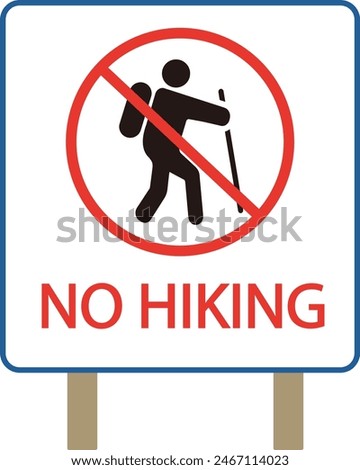 Vector illustration of signage sign prohibiting hiking, trekking and climbing.