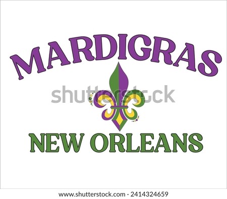  Mardigras New Orleans T-shirt, Mardi Gras SVG,Mardi Gras T-shirt, Mardi Gras Quotes,Teacher Mardi, New Orleans, Mardi Gras Hat, Cut Files For Cricut