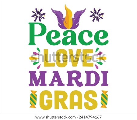 Peace Love T-shirt, Mardi Gras SVG,Mardi Gras T-shirt, Mardi Gras Quotes, Teacher Mardi Gras, New Orleans, 19 Mardi designs, Cut Files For Cricut