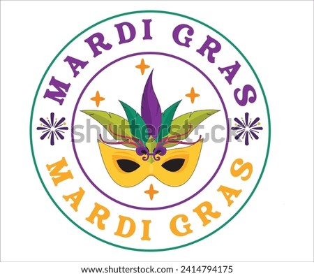 Mardi Gras T-shirt, Mardi Gras SVG,Mardi Gras T-shirt, Mardi Gras Quotes, New Orleans, 19 Mardi designs, Cut Files For Cricut