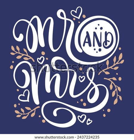 Mr and mrs typography vector illustration