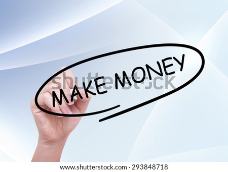 Make money word drawn by hand on a transparent board