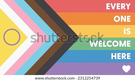 Everyone is welcome here signage. LGBTQIA pride progress flag. Intersex-inclusive