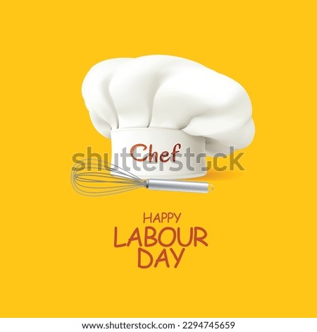 Happy Labour day concept with 
A chef hat and whisk. Restaurant posters, restaurant branding and social media post.