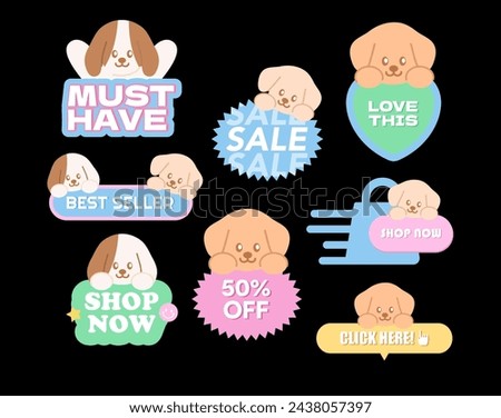 Puppy sale badges including Must Have, Sale, Love This, Best Seller, 50% Off, Shop Now, Click Here for online shopping, marketing, promotion, sticker, banner, button, campaign, discount, ad, dog, pet