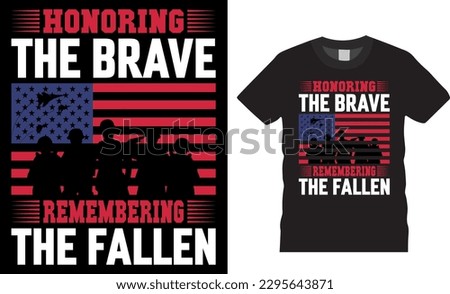 Memorial Day proud military U.S. t shirt design premium vector. Some gave all. Graphic fully vector editable and file ready to print. hero military soldier. Typography,poster,any print item.