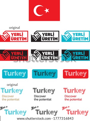 Yerli uretim. Translation: Domestic Production of Turkey. Turkey logos