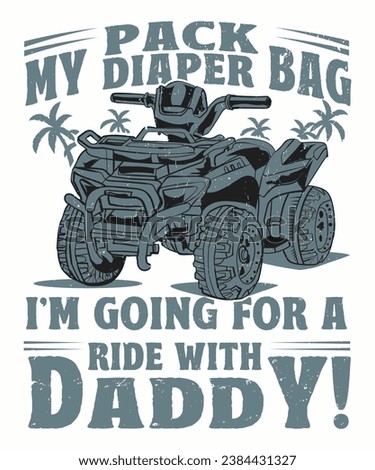 PACK MY DIAPER BAG I AM GOING FOR A RIDE WITH DADDY