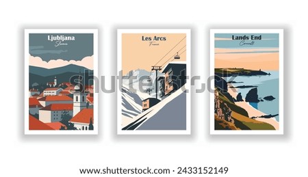 Lands End, Cornwall. Les Arcs, France. Ljubljana, Slovenia - Set of 3 Vintage Travel Posters. Vector illustration. High Quality Prints