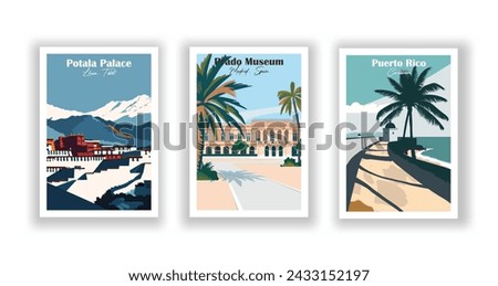 Potala Palace, Lhasa, Tibet. Prado Museum, Madrid, Spain. Puerto Rico, Caribbean - Set of 3 Vintage Travel Posters. Vector illustration. High Quality Prints