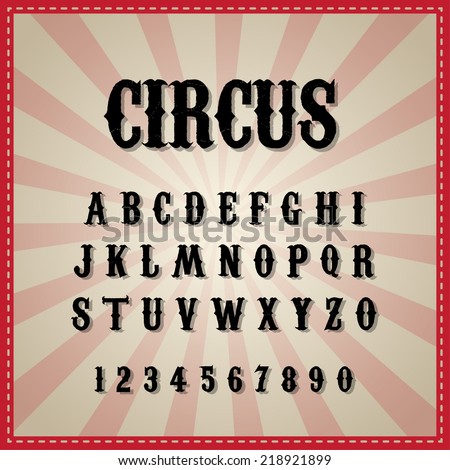 Vintage Circus Font Stock Vector 218921899 : Shutterstock