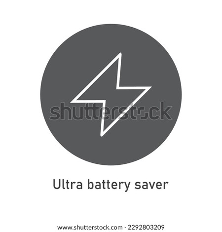 Ultra Battery Saver Icon Vector Image Illustration. Mobile phone Icon .