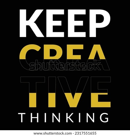 keep-creative-thinking-quotes-design