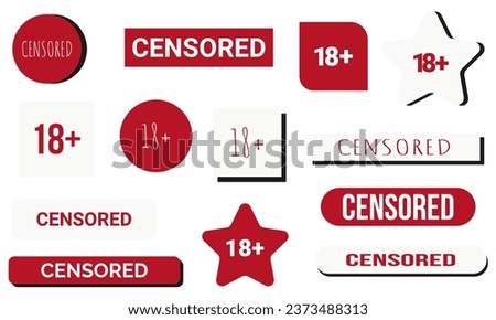 Censored signs elements set, 18 plus. Many different variations, symbols and signs, censorship. Red and white censored concept. Vector illustrations.	