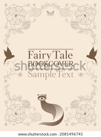 Ornamental frame of flowers and animals for fables and fairy tales. Vintage style storybook cover