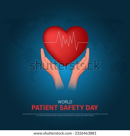 World Patient Safety Day is an annual global campaign that focuses on raising awareness and promoting actions to enhance patient safety in healthcare systems.