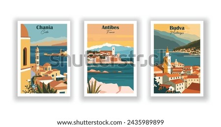 Budva, Montenegro. Antibes,France. Chania, Crete - Vintage travel poster. Vector illustration. High quality prints