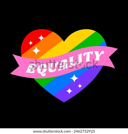 Equality typography with heart and rainbow striped background. Pride month celebration badges design.