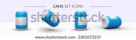 3D set of tin cans for drinks. Realistic cans icons without labels. Different angles, images from opposite side, top and bottom. Blank for advertising, website illustration