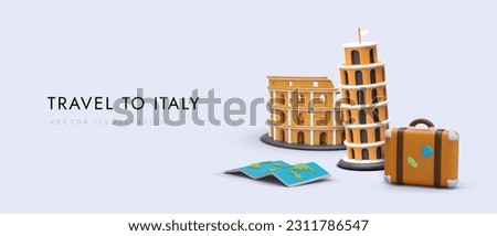 Trip to Italy. Time to visit Rome and see Colosseum, Leaning Tower of Pisa. Vector banner with 3D figures. Advertising poster of travel company. Ticket sales and reservation agency
