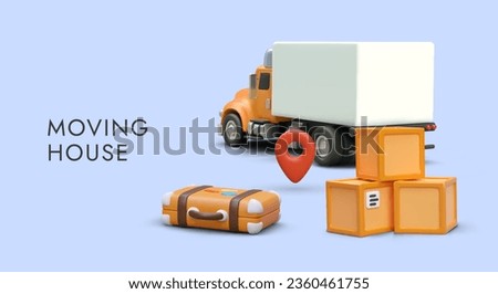 Poster with 3d realistic truck, cardboard boxes, suitcase and place for text. Moving house concept. Transportation and delivery concept. Colorful vector illustration