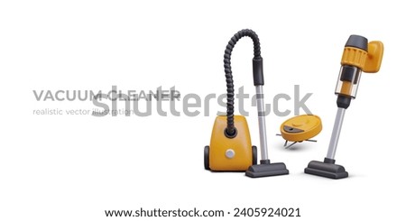 Set of modern vacuum cleaners. Classic electric vacuum cleaner, robot, model with battery. Various types of household devices for cleaning floors and carpets. Isolated realistic vector objects